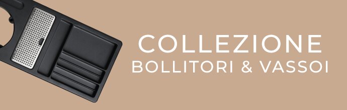 bollitori-e-vassoi
